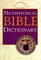 bokomslag Metaphysical Bible Dictionary