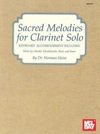 bokomslag Sacred Melodies for Clarinet Solo: With Keyboard Accompaniment [With Keyboard Accompaniment]