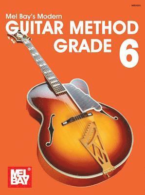 Modern Guitar Method, Grade 6