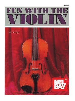 William Bay - Fun with the Violin, Häftad