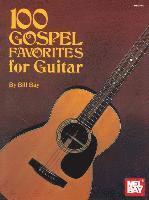 bokomslag 100 Gospel Favorites for Guitar