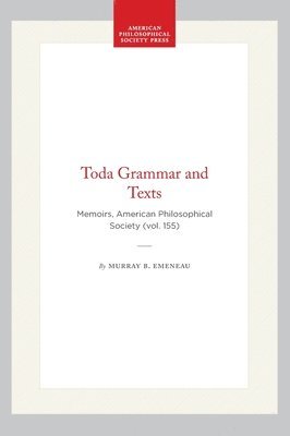 bokomslag Toda Grammar and Texts: Memoirs, American Philosophical Society (Vol. 155)