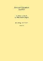 bokomslag Ancient Egyptian Science, Vol. I: A Source Book, Knowledge and Order, Tome One, Memoirs, American Philosophical Society (Vol. 184)