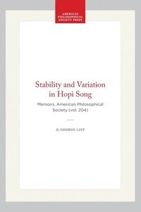 bokomslag Stability and Variation in Hopi Song: Memoirs, American Philosophical Society (Vol. 204)