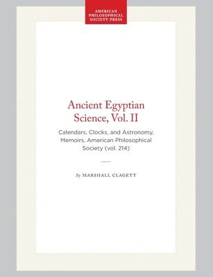 Ancient Egyptian Science, Vol. II