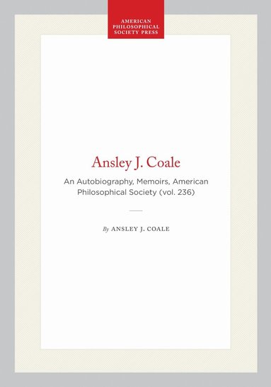 Ansley J. Coale - Ansley J. Coale, Inbunden