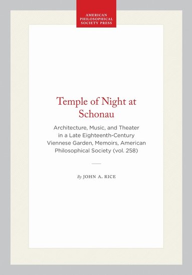 John A. Rice - Temple of Night at Schonau, Inbunden