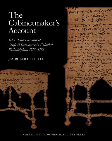 Jay Robert Stiefel - Cabinetmaker's Account, Inbunden