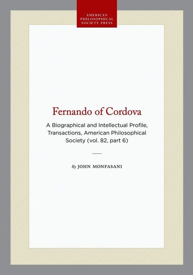 John Monfasani - Fernando of Cordova, Häftad