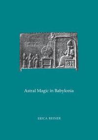 bokomslag Astral Magic in Babylonia