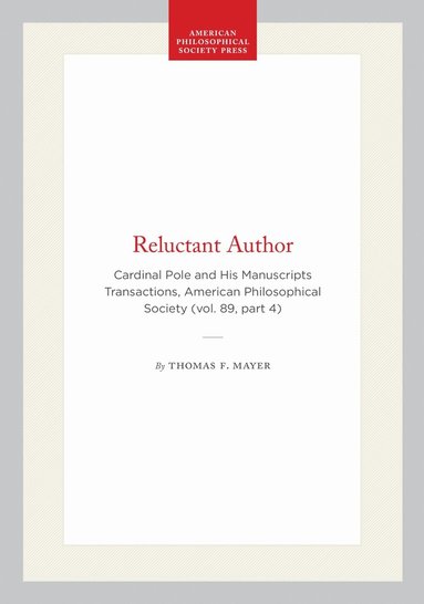 Thomas F. Mayer - Reluctant Author, Häftad