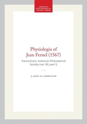Physiologia of Jean Fernel (1567)