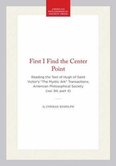 Conrad Rudolph - First I Find the Center Point, Häftad