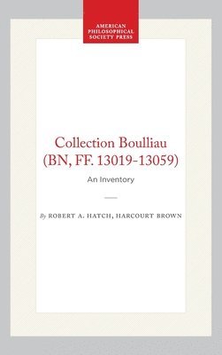 bokomslag Collection Boulliau (Bn, Ff. 13019-13059): An Inventory