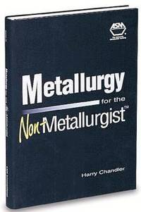 bokomslag Metallurgy for the Non-Metallurgist