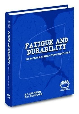 bokomslag Fatigue and Durability of Metals at High Temperatures