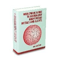 bokomslag Worldwide Guide to Equivalent Nonferrous Metals and Alloys: Fourth Edition