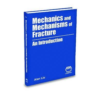 Mechanics and Mechanisms of Fracture 1