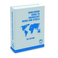 bokomslag Worldwide Guide to Equivalent Irons & Steels, 5th Ed.