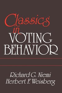 bokomslag Classics in Voting Behavior