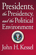 bokomslag Presidents, the Presidency, and the Political Environment