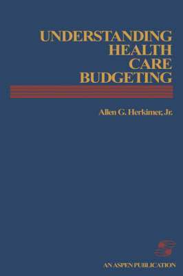 Understanding Health Care Budgeting: An Introduction: .