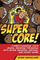 Super Core!