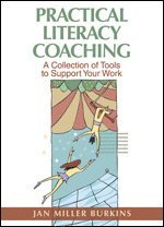 Burkins, J: Practical Literacy Coaching