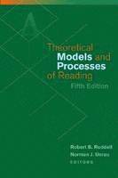 Robert B. Ruddell, Norman J. Unrau - Theoretical Models and Processes of Reading, Inbunden