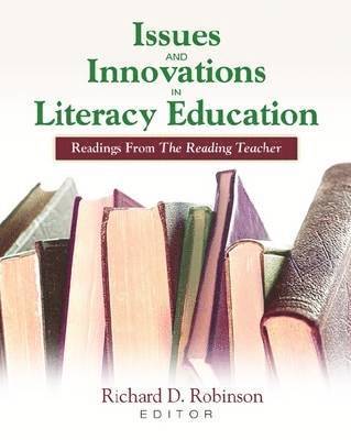 Richard D. Robinson - Issues and Innovations in Literacy Education, Häftad