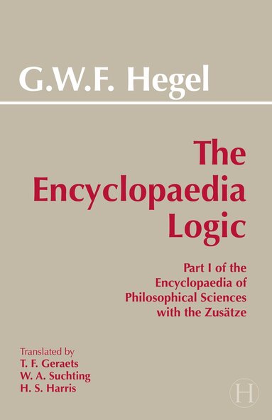 G. W. F. Hegel - Encyclopaedia Logic, Häftad