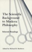 bokomslag The Scientific Background to Modern Philosophy