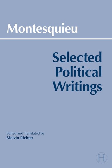 bokomslag Montesquieu: Selected Political Writings