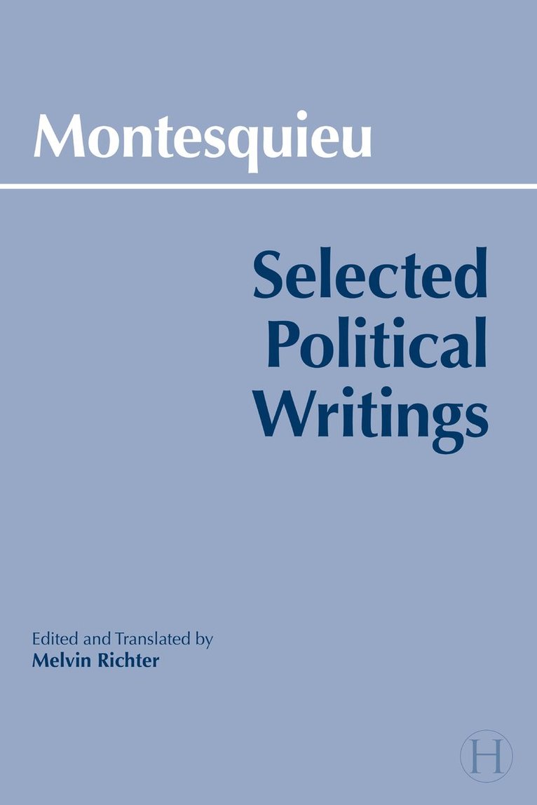 Montesquieu: Selected Political Writings 1