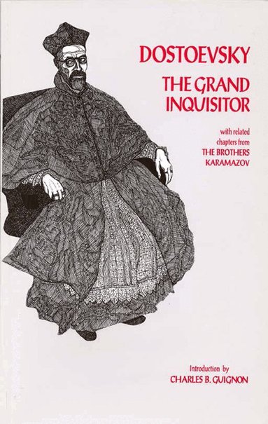 Fyodor Dostoevsky, Charles Guignon - Grand Inquisitor, Häftad