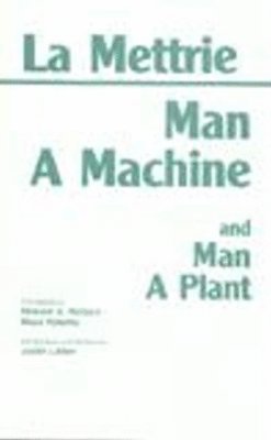 Man a Machine and Man a Plant 1