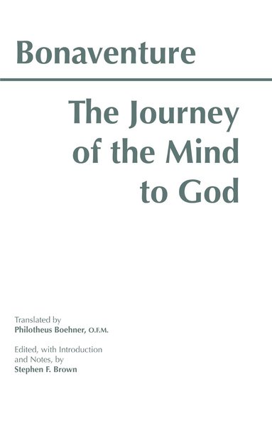 Bonaventure, Stephen F. Brown - Journey of the Mind to God, Häftad