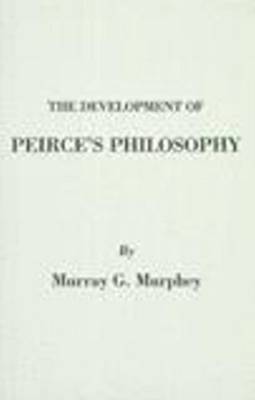 bokomslag Development of Peirce's Philosophy
