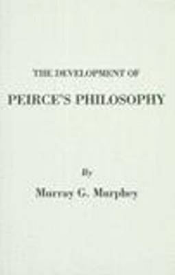 Development of Peirce's Philosophy 1