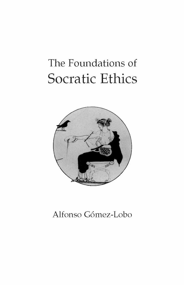 Foundations of Socratic Ethics