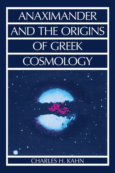 bokomslag Anaximander and the Origins of Greek Cosmology