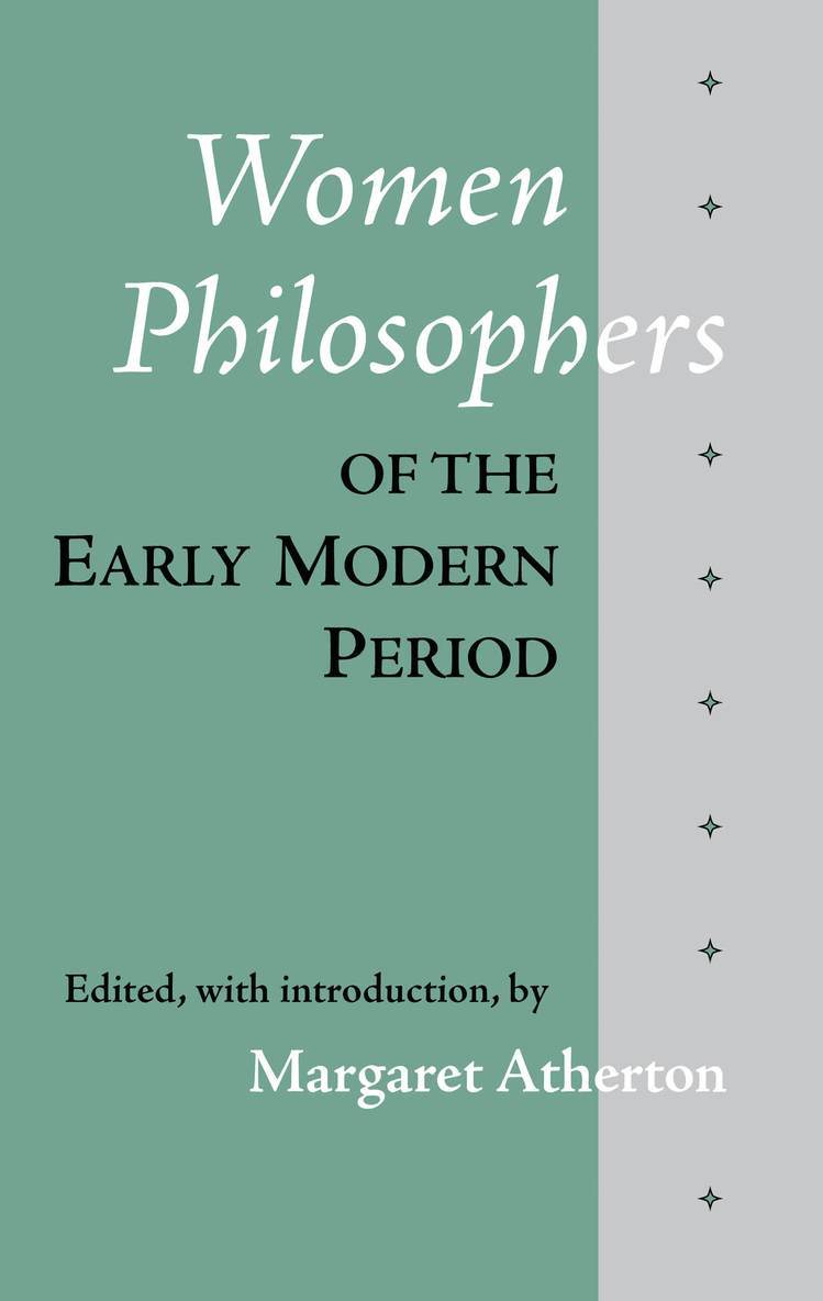 Margaret Atherton - Women Philosophers of the Early Modern Period, Häftad
