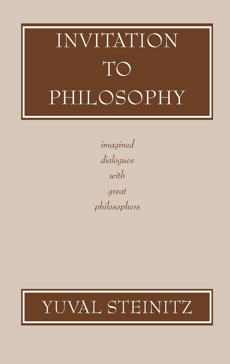 Yuval Steinitz - Invitation to Philosophy, Häftad