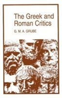 G. M. A. Grube - Greek and Roman Critics, Häftad