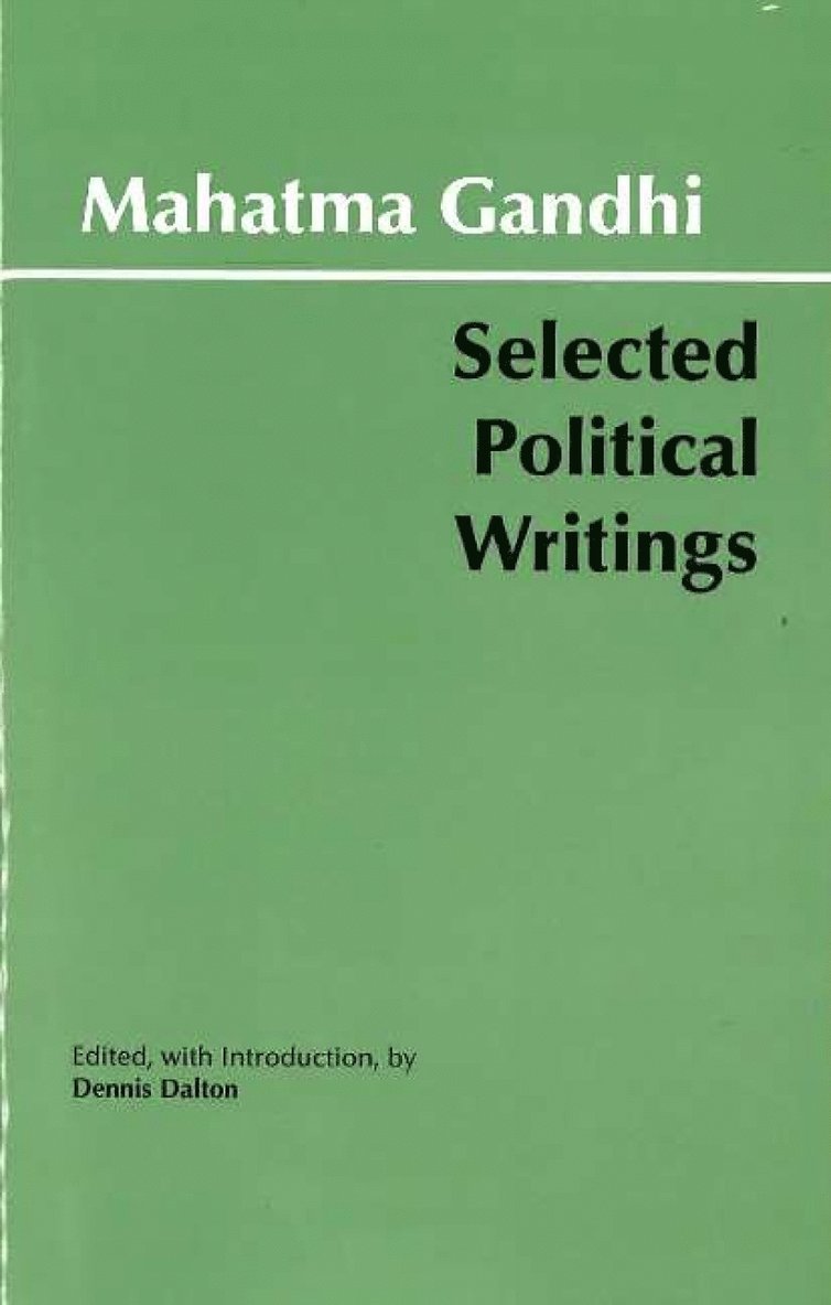 Mahatma Gandhi, Dennis Dalton - Gandhi: Selected Political Writings, Inbunden