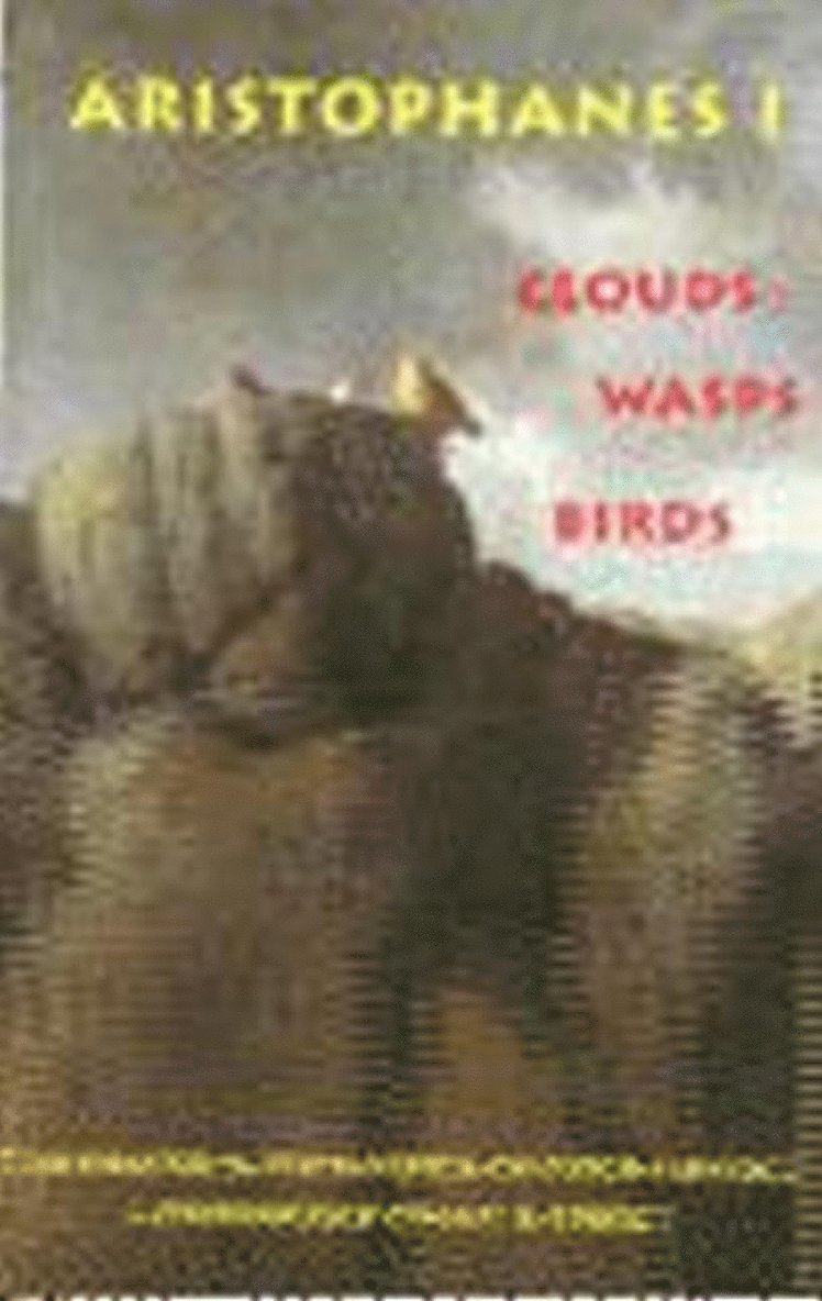 Aristophanes - Aristophanes 1: Clouds, Wasps, Birds, Inbunden