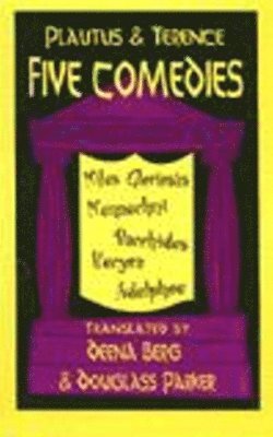 Plautus and Terence: Five Comedies 1