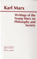 bokomslag Writings of the Young Marx on Philosophy and Society