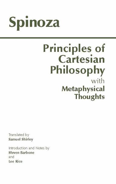Baruch Spinoza, Lee Rice - Principles of Cartesian Philosophy, Häftad