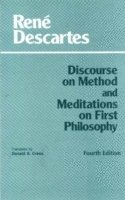 Rene Descartes - Discourse on Method and Meditations on First Philosophy, Häftad